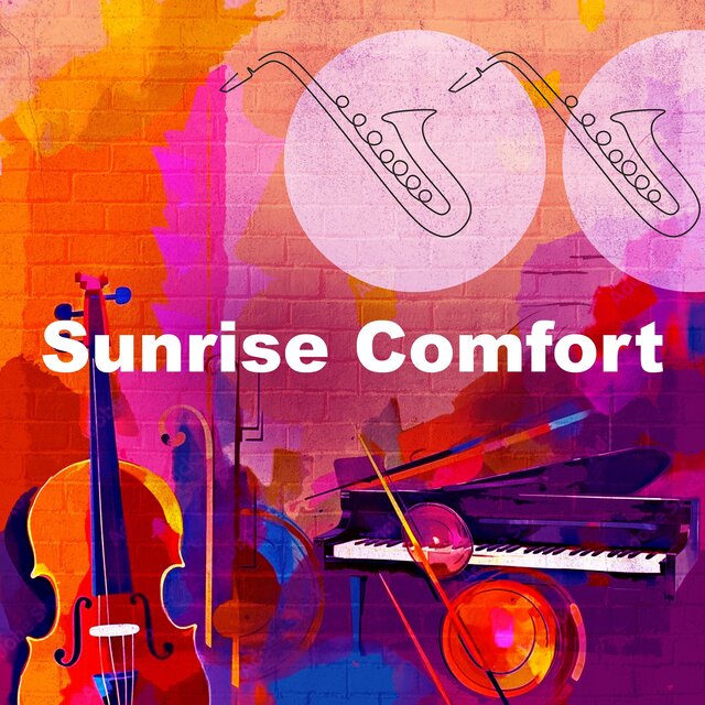 Sunrise Comfort