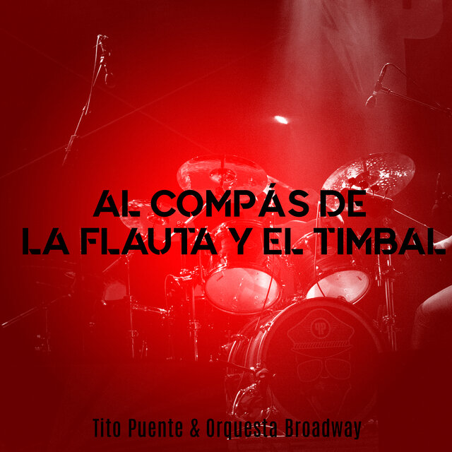 Al Compás de la Flauta y el Timbal