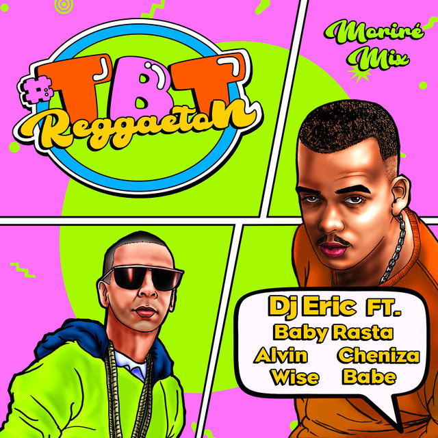 #Tbt Reggaetón (Moriré Mix)