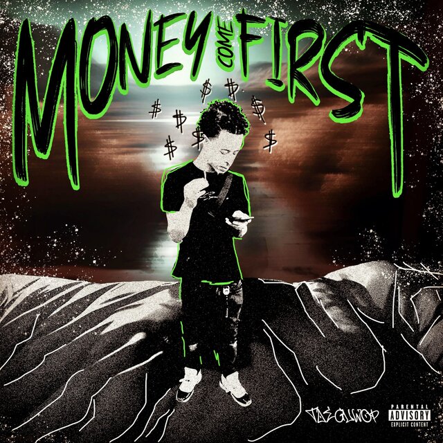 MONEY COME FIRST