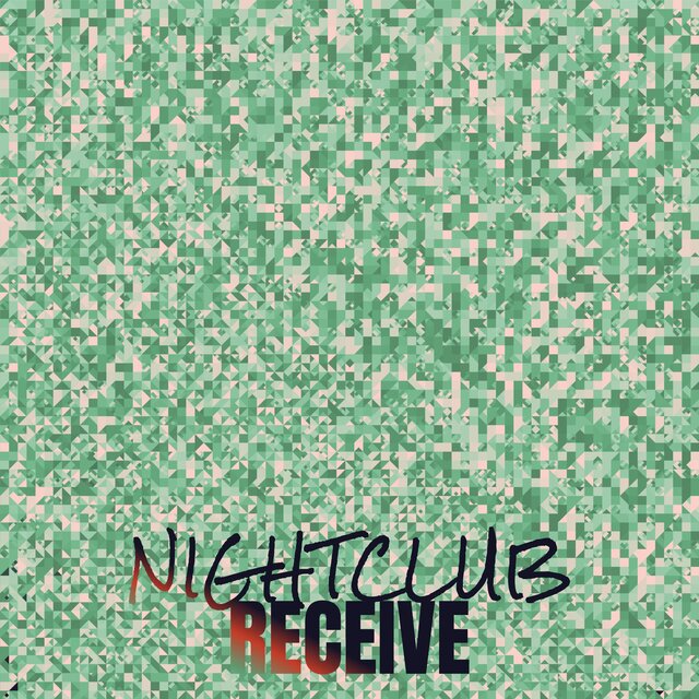 Nightclub Receive