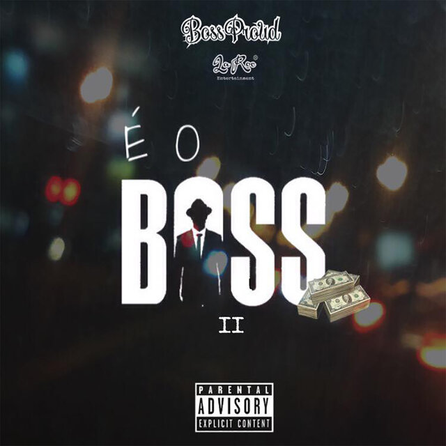 È o Boss 2