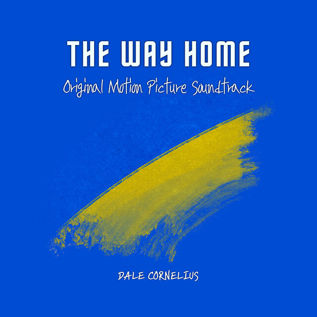 The Way Home (Original Motion Picture Soundtrack)