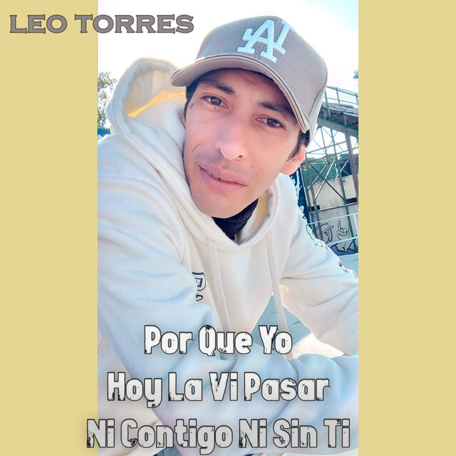 Por Que Yo / Hoy la Vi Pasar / Ni Contigo Ni Sin Ti