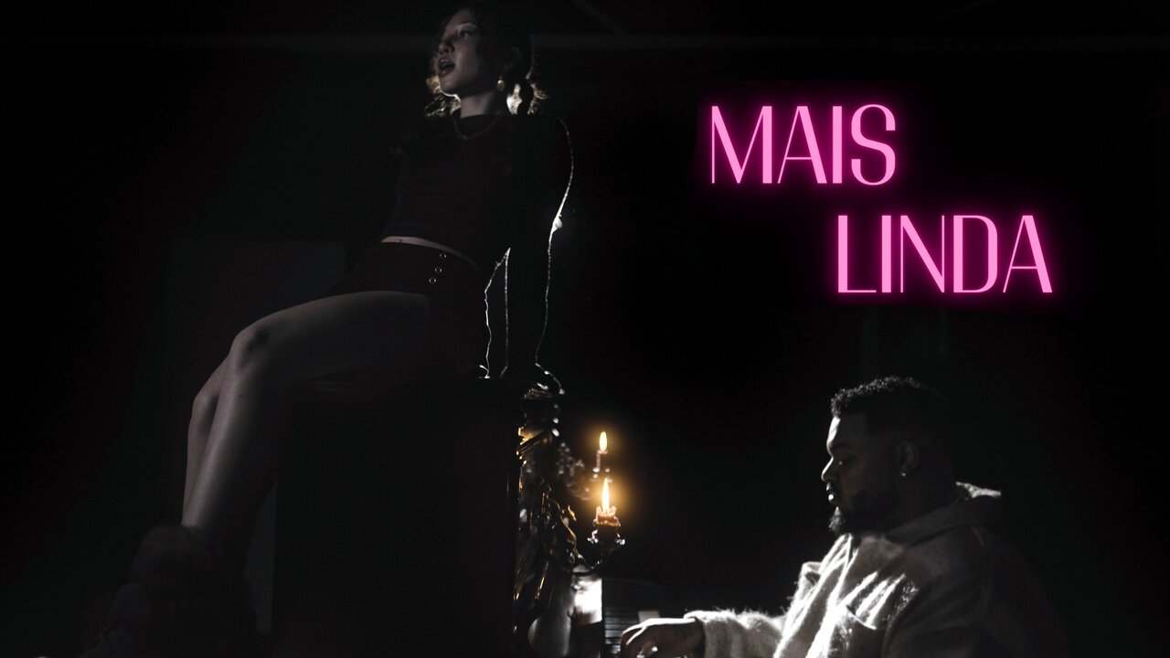 Mais Linda (Official Video)