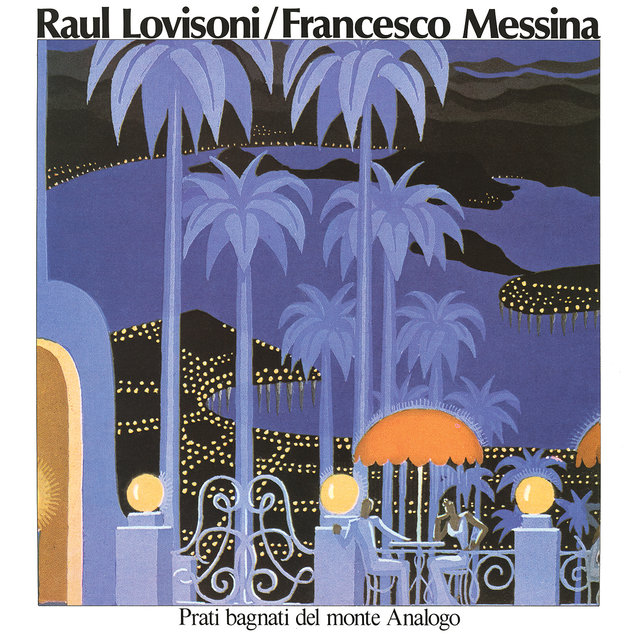 Cover art for album Prati Bagnati Del Monte Analogo by Raul Lovisoni, Francesco Messina
