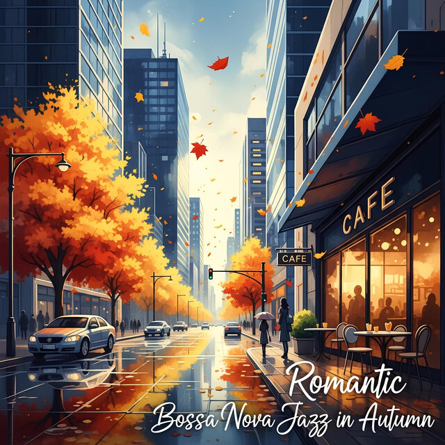 Romantic Bossa Nova Jazz in Autumn
