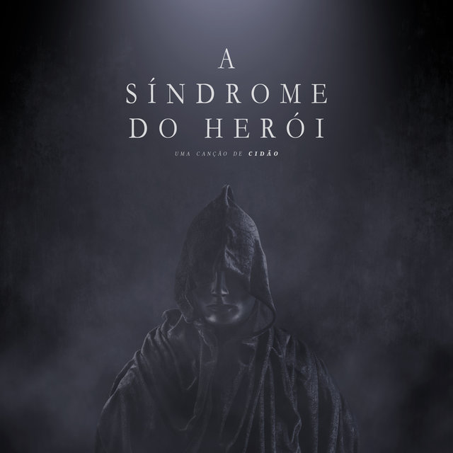 A Síndrome do Herói