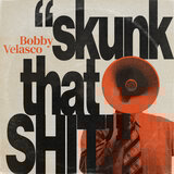 Skunk That Shit