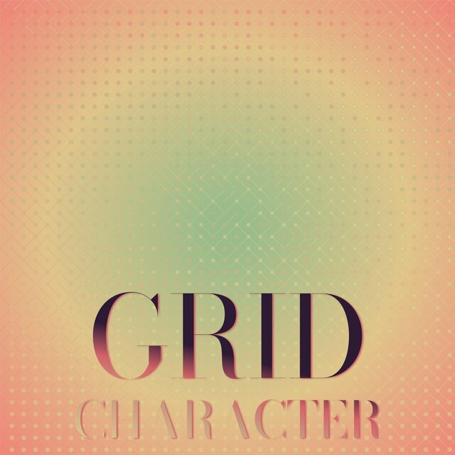 Grid Character