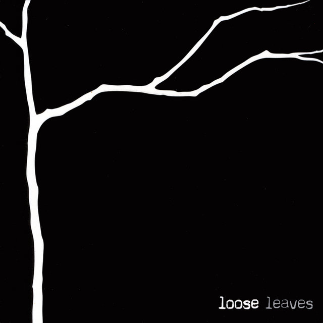 Loose Leaves