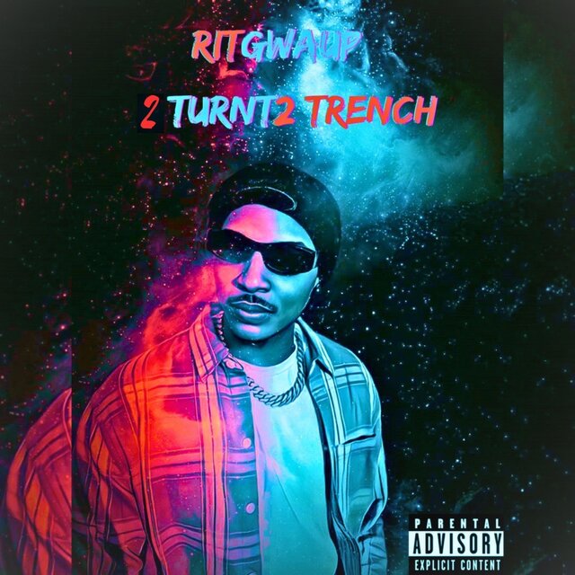 2 Turn't 2 Trench + HIM