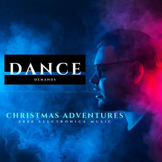 Christmas Adventures - 2020 Electronica Music