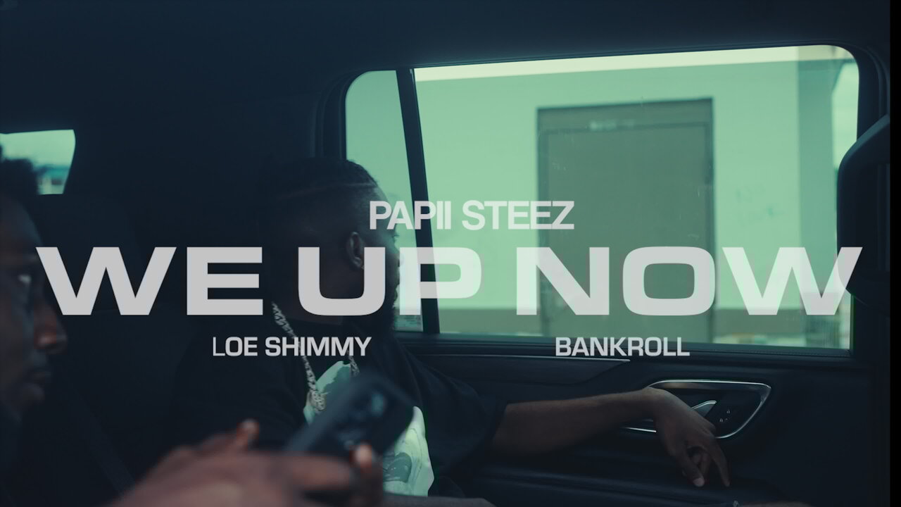 We Up Now (Official Video)