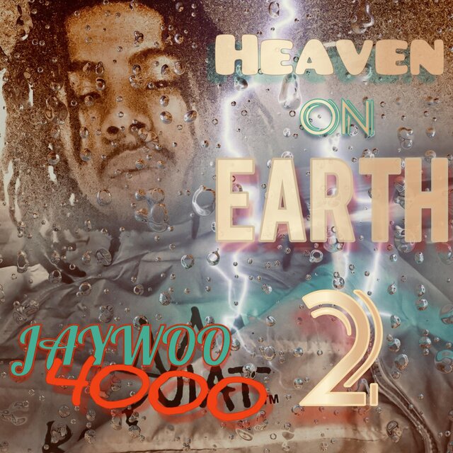 Heaven On Earth 2