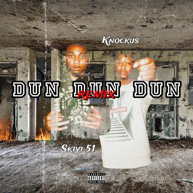 DUn DUn DUn (feat. Skiyi 51)