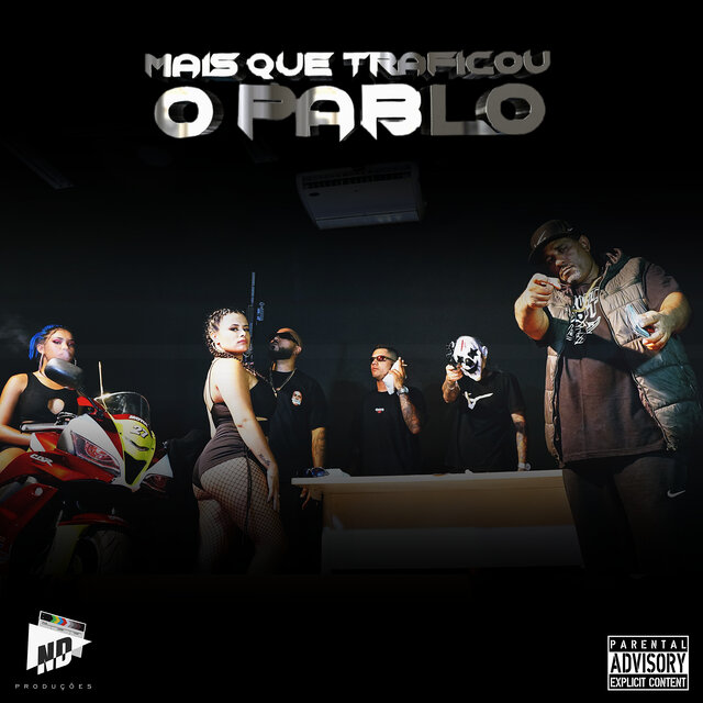Mais Que Traficou o Pablo