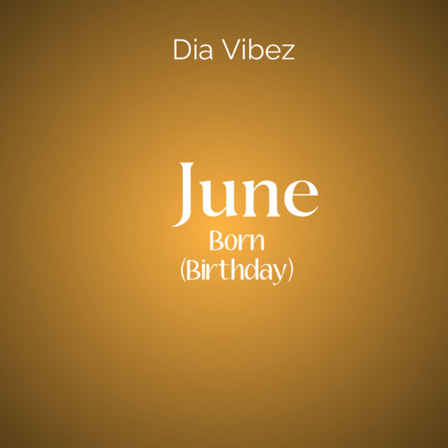 June Born (Birthday)