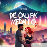 De Cali Pa' Medallo