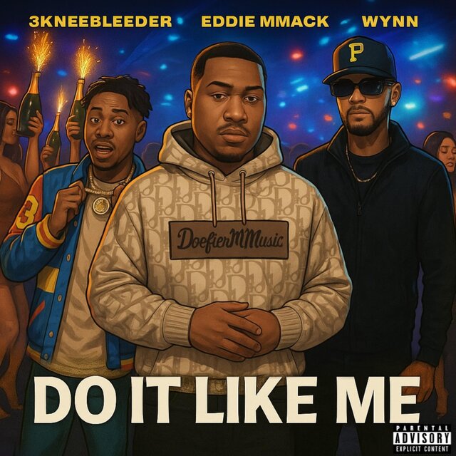 Do It Like Me (feat. Wynn & 3kneebleeder)