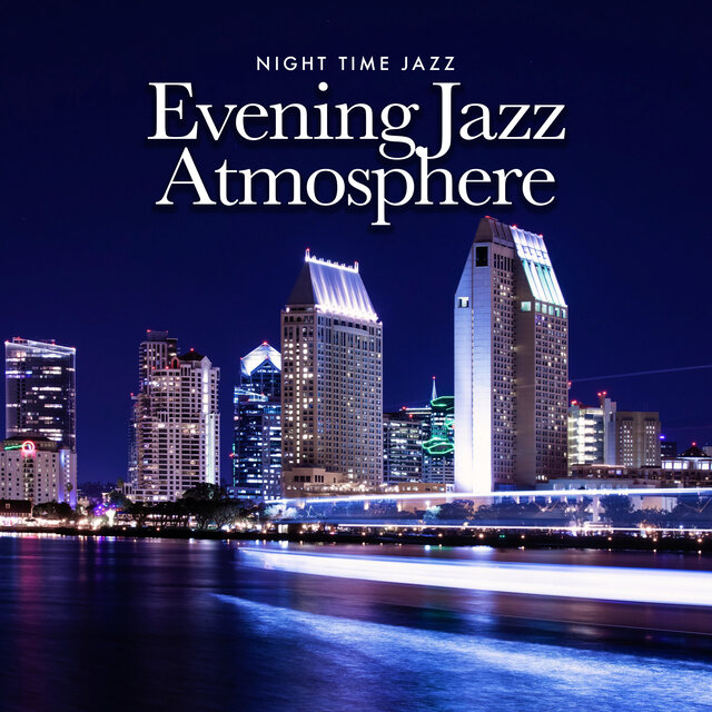 Evening Jazz Atmosphere