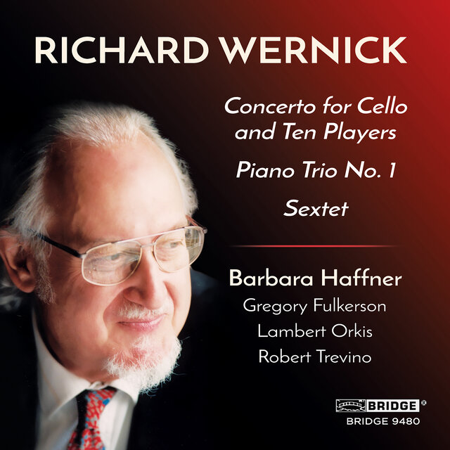 Richard Wernick: Chamber Works
