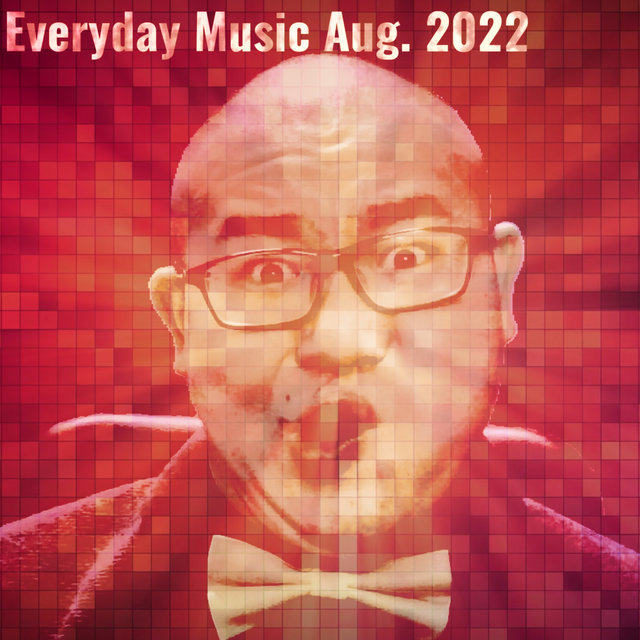 Everyday Music Aug. 2022