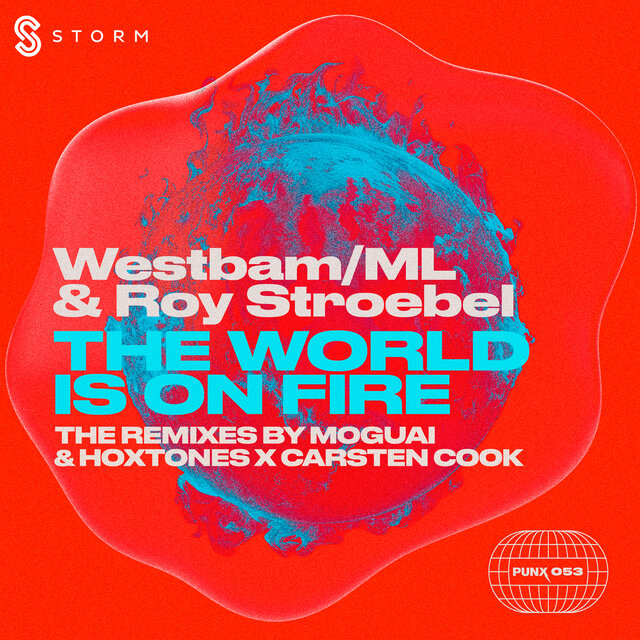 The World Is On Fire Remixes