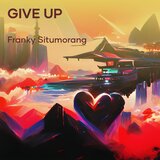 Give up