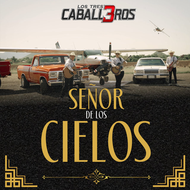 Señor De Los Cielos