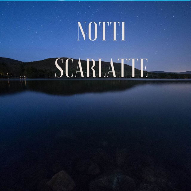 Notti Scarlatte