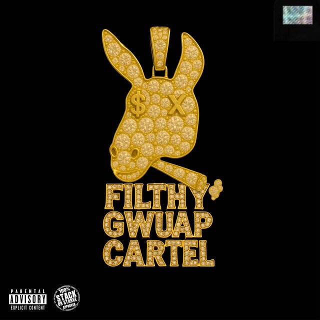Filthy Gwuap Cartel IV
