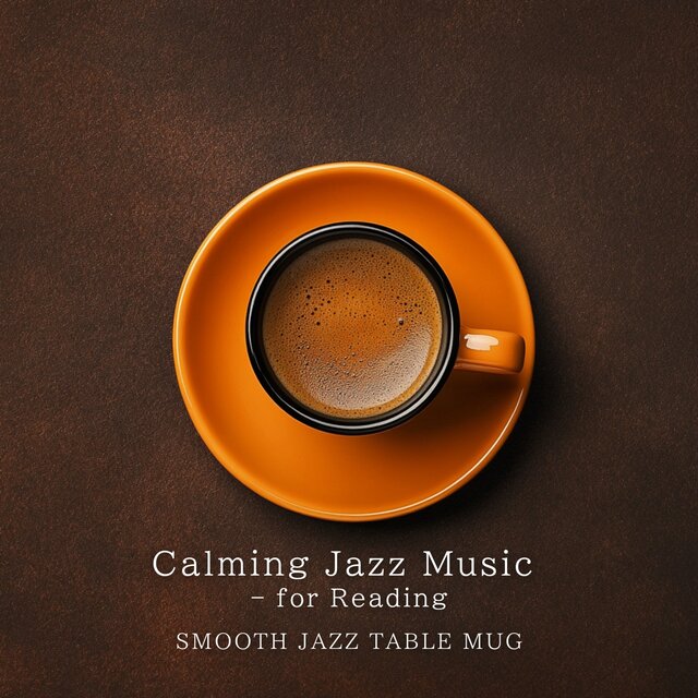 Calming Jazz Music - for Reading
