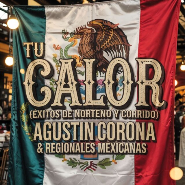 Tu Calor (Éxitos de Norteño y Corrido)
