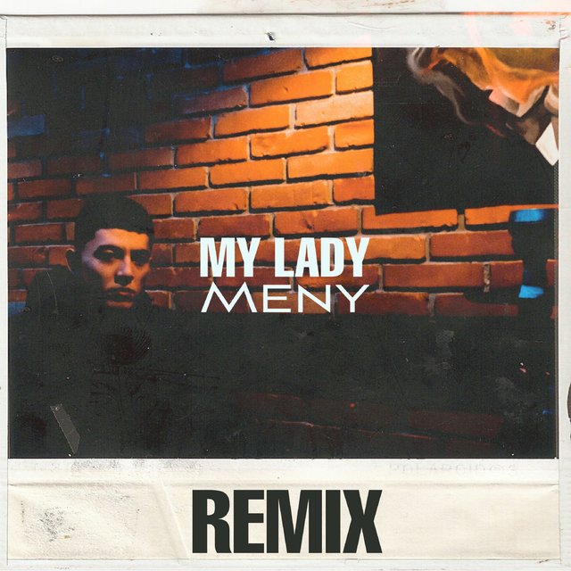 My Lady (Remix)
