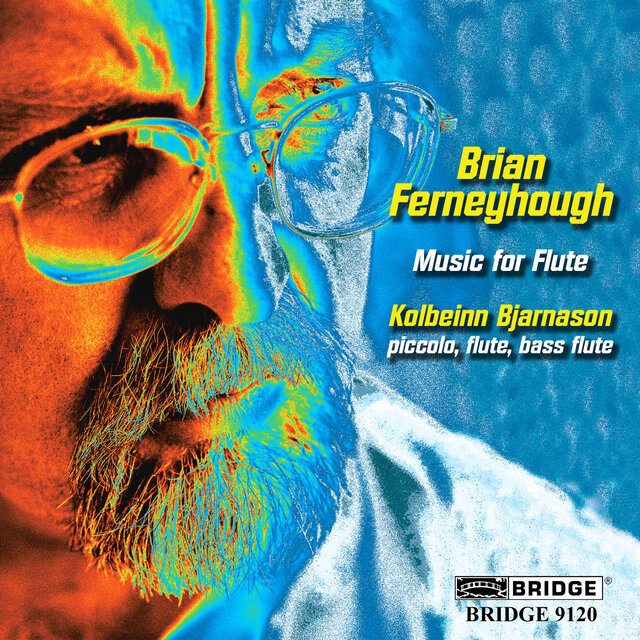 Brian Ferneyhough: Music for Flute