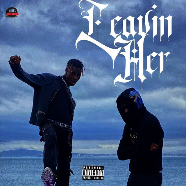 Leavin Her (feat. 888RICHARD)