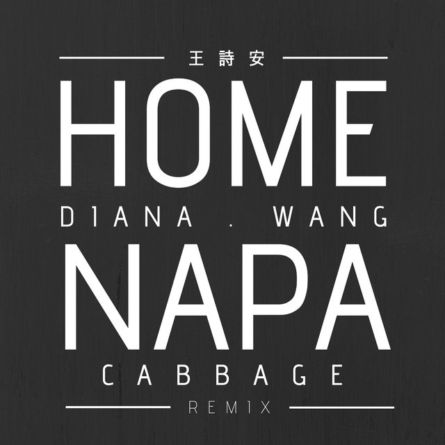 Home (Napa Cabbage Remix)