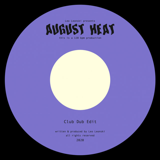 August Heat (Club Dub Edit)