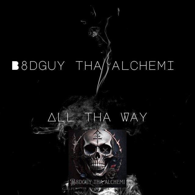 All Tha Way