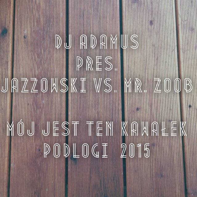 Mój jest ten kawałek podłogi 2015  (Hard Club Mix)