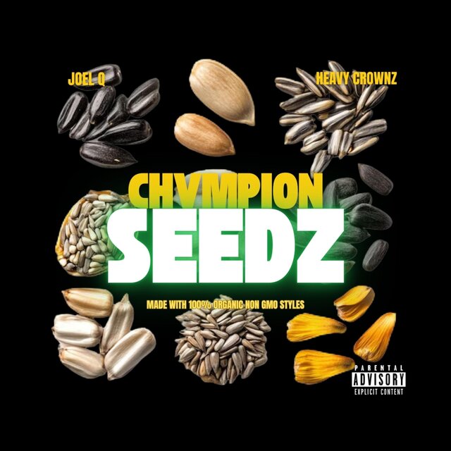 CHVMPION SEEDZ (feat. Heavy Crownz)