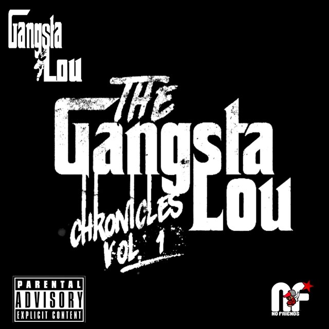 The Gangsta Lou Chronicles, Vol. 1