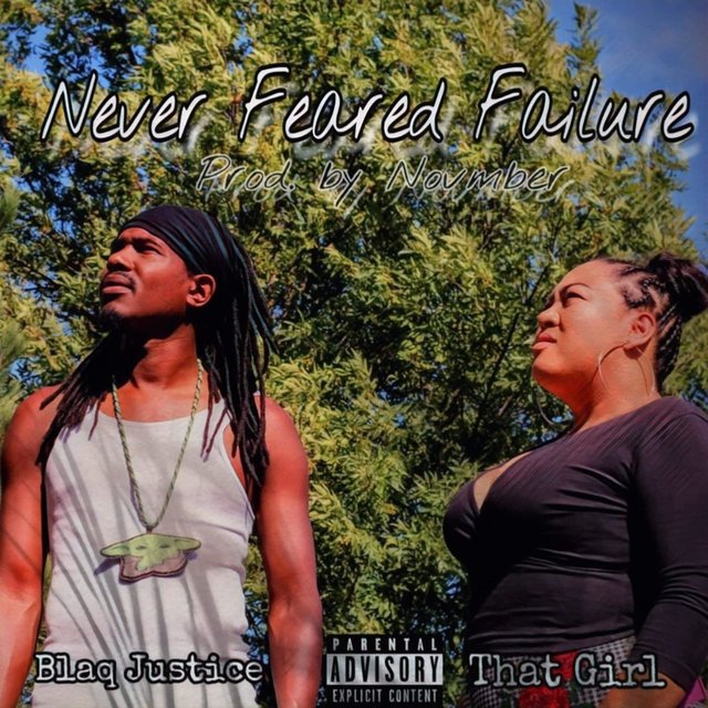 Never Feared Failure (feat. That Girl)