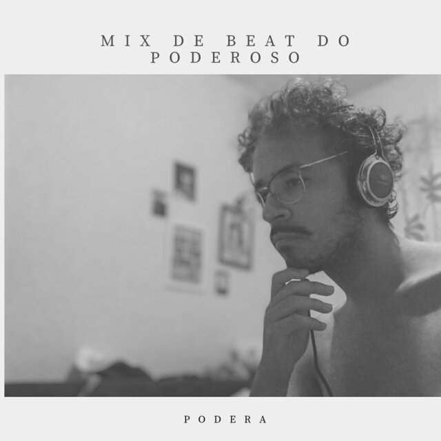 Mix de Beat do Poderoso