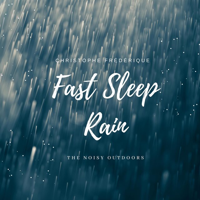 Fast Sleep Rain