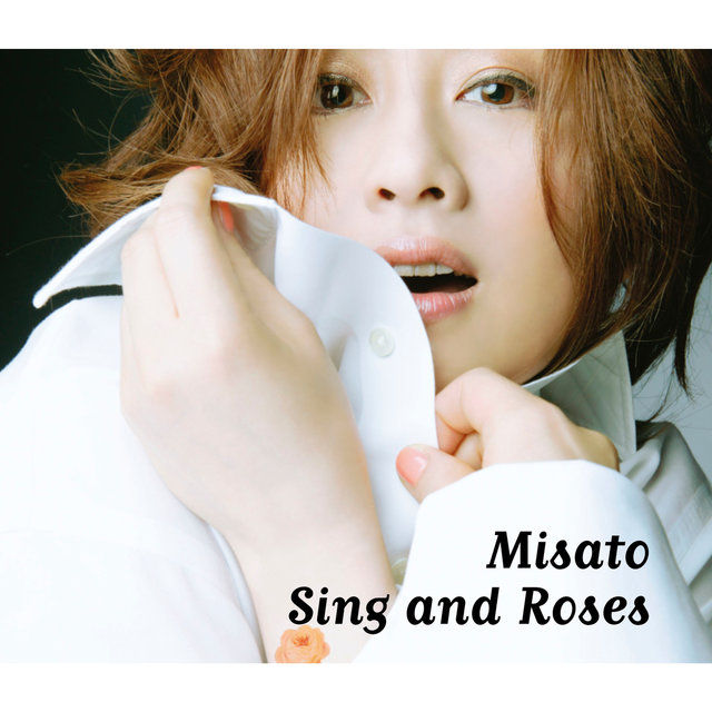 Sing and Roses