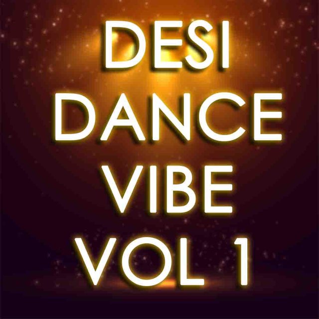 Desi Dance Vibe Vol1