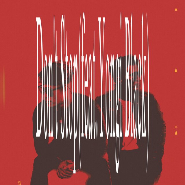 Don't Stop (feat. Yongi Black)