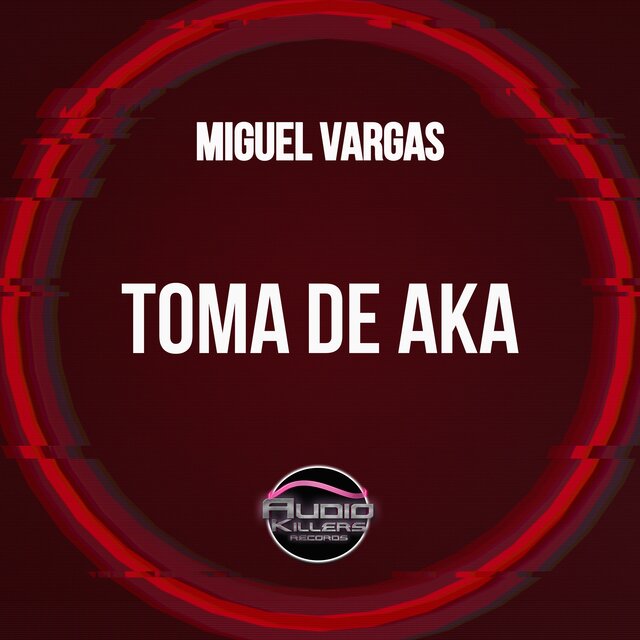 Toma De Aka (Original Mix)